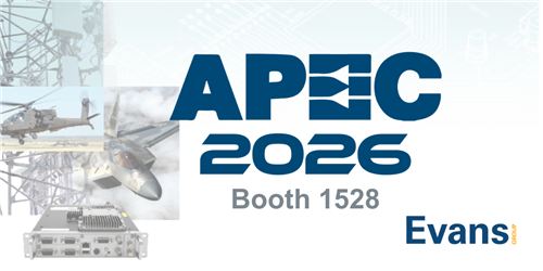 Evans Group (Evans, Paktron, UTC) to Exhibit at APEC 2026 in San Antonio, TX March 22-26, 2026